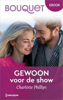 Gewoon voor de show -  Charlotte Phillips (ISBN: 9789402583052)
