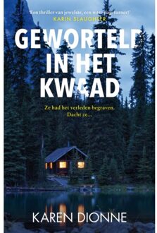 Geworteld in het kwaad