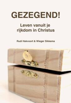 Gezegend! - Boek R.A. Hakvoort (9082711516)
