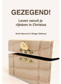 Gezegend! - Boek R.A. Hakvoort (9082711516)