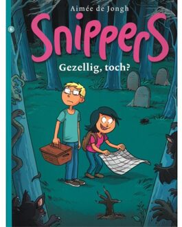 Gezellig, Toch? - Snippers