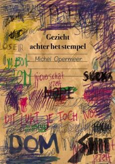 Gezicht achter het stempel - Boek Michel Opermeer (9492421232)