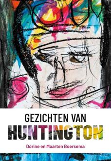 Gezichten van Huntington -  Dorine Boersema, Maarten Boersema (ISBN: 9789051946406)