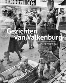 Gezichten Van Valkenburg - Hans Hoenjet