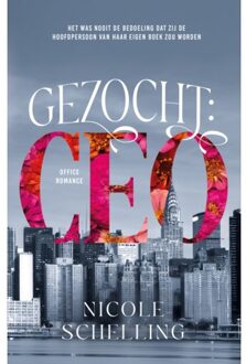 Gezocht: Ceo - Gezocht - Nicole Schelling