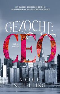 Gezocht: CEO -  Nicole Schelling (ISBN: 9789464822991)