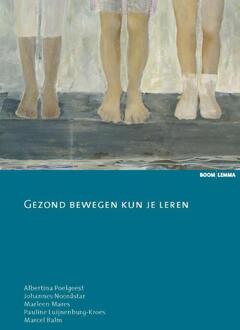 Gezond bewegen kun je leren - Boek Albertina Poelgeest (905931574X)