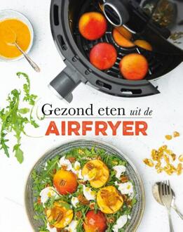 Gezond Eten Uit De Airfryer