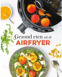 Gezond Eten Uit De Airfryer