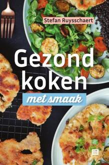 Gezond koken met smaak -  Stefan Ruysschaert (ISBN: 9789046613023)
