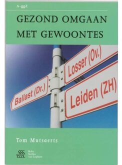 Gezond omgaan met gewoontes - Boek T. Mutsaerts (9031344516)