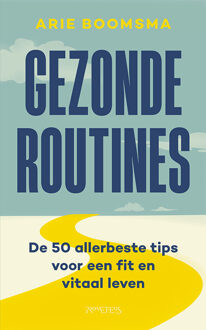 Gezonde routines -  Arie Boomsma (ISBN: 9789044648096)