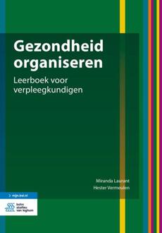 Gezondheid organiseren - Boek Springer Media B.V. (9036821282)