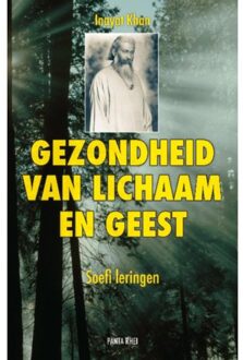 Gezondheid van lichaam en geest - Boek Hazrat Inayat Khan (9088400512)