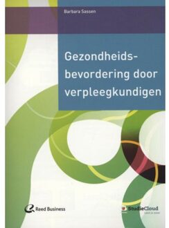 Gezondheidsbevordering door verpleegkundigen - Boek Barbara Sassen (9035235088)