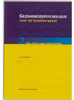 Gezondheidspsychologie voor de fysiotherapeut / 2 - Boek P. van Burken (9031339660)