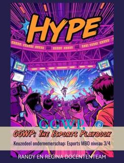 GGWP, Keuzedeel ondernemerschap: Esports MBO niveau 3/4 -  Randy En Regina Docententeam (ISBN: 9789403817323)