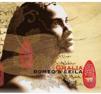Ghalia Benali - Romeo & Leila
