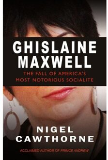 Ghislaine Maxwell - Nigel Cawthorne