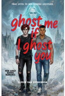 Ghost Me If I Ghost You - Olivier Van Gierdeghom