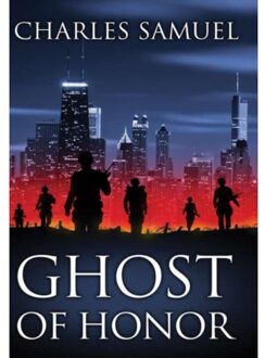 Ghost Of Honor - Charles Samuel