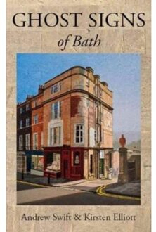 Ghost Signs Of Bath - Andrew Swift