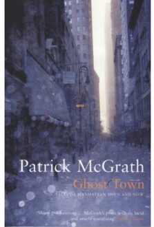 Ghost Town - Writer And The City Series - McGrath, Patrick