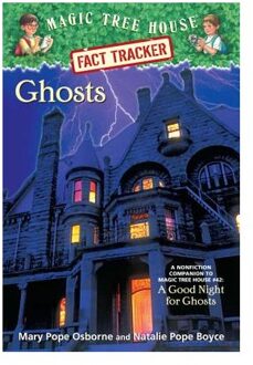 Ghosts: A Nonfiction Companion to Magic Tree House Merlin Mission #14