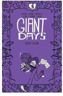 Giant Days Library Edition Vol. 5 - Giant Days - John Allison