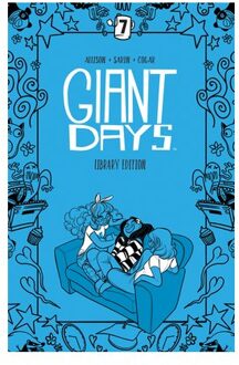 Giant Days Library Edition Vol. 7 - Giant Days - John Allison