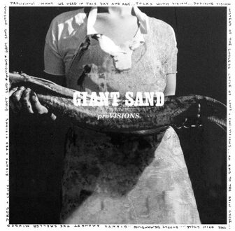 Giant Sand - Provisions
