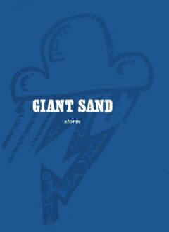 Giant Sand - Storm (25th Ann.)