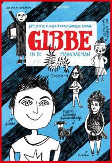 Gibbe en de Maandagman - Boek Evelien De Vlieger (9045119137)