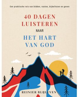 Gideon, Stichting Uitgeverij 40 Dagen Luisteren Naar Het Hart Van God - Reinier Blijleven