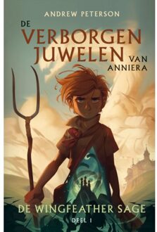 Gideon, Stichting Uitgeverij De Verborgen Juwelen Van Anniera - De Wingfeather Sage - Andrew Peterson