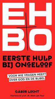 Gideon, Stichting Uitgeverij Eerste hulp bij ongeloof - Boek Gabor Locht (9059990943)