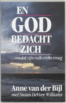 Gideon, Stichting Uitgeverij En God bedacht zich - Boek A. van der Bijl (9060675819)