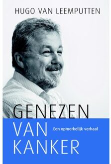 Gideon, Stichting Uitgeverij Genezen van kanker - Boek Hugo van Leemputten (9059990625)