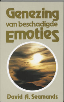 Gideon, Stichting Uitgeverij Genezing van beschadigde emoties - Boek D.A. Seamands (9060672356)