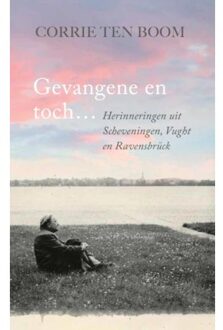 Gideon, Stichting Uitgeverij Gevangene en toch ... - Boek Corrie ten Boom (9059990897)