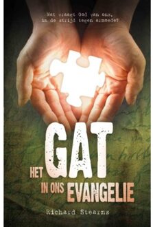 Gideon, Stichting Uitgeverij Het gat in ons evangelie - Boek Richard Stearns (9060675290)