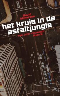 Gideon, Stichting Uitgeverij Het kruis in de asfaltjungle - (ISBN:9789059991705)