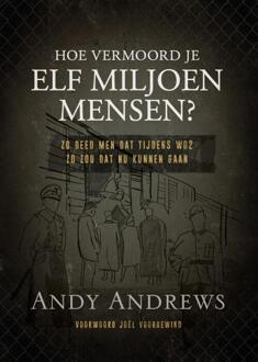 Gideon, Stichting Uitgeverij Hoe vermoord je 11 miljoen mensen? - (ISBN:9789059991798)