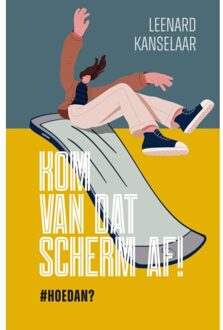 Gideon, Stichting Uitgeverij Kom Van Dat Scherm Af! - Leenard Kanselaar