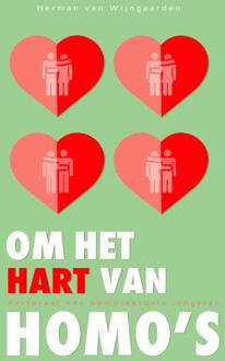 Gideon, Stichting Uitgeverij Om het hart van homo's - Herman van Wijngaarden - 000
