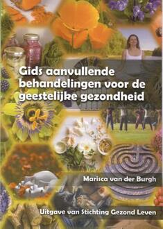 Gids Aanvullende Behandelingen Voor De Geestelijke Gezondheid - Marisca Van der Burgh