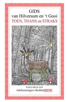 Gids van Hilversum en 't Gooi -  Bob Bonefacius Brobbel (ISBN: 9789465128399)