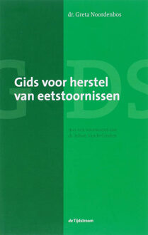 Gids voor herstel van eetstoornissen - Boek G.. Noordenbos (9058981223)