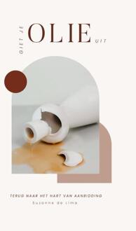 Giet Je Olie Uit - Suzanne de Lima