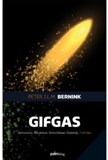 Gifgas - Boek Peter J.L.M. Bernink (9491773976)